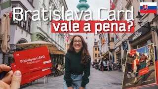 BRATISLAVA CARD: vale a pena? Quanto economizamos na viagem? Cartão de descontos na Eslováquia