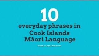 10 everyday phrases in Cook Islands Māori language