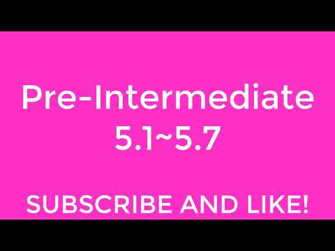 New English File Pre-Intermediate listening 5.1~5.7