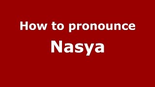 How to pronounce Nasya