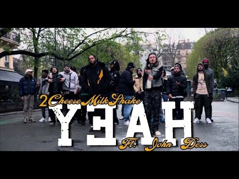 2CheeseMilkShake - Yeah ft. John Dess