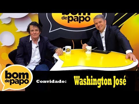 Programa Bom de Papo - 20/10/2017 - Washington José