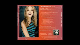 Mandy Moore - Crush (Extended Version)