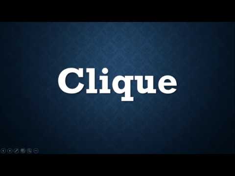 Clique  Meaning, Clique Definition and Clique Pronunciation