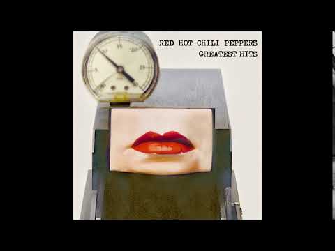 Red Hot Chili Peppers - Greatest Hits (Full Album)