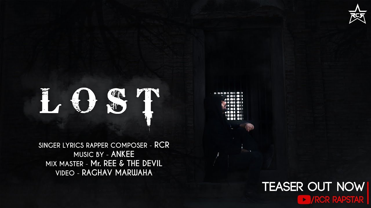 Lost Lyrics - rcrrapstar - RCR Lost Lyrics - rcrrapstar - RCR
