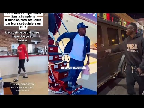 Retour et acceuil royal des Lions Sadio Mané, Krepin Diatta, Pathé Ciss, Pape Gueye..dans leurs club