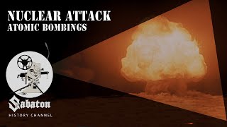 Nuclear Attack – Atomic Bombings – Sabaton History 074 [Official]