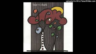 Bear vs. Shark - Don&#39;t Tell The Horses The Stable&#39;s On Fire