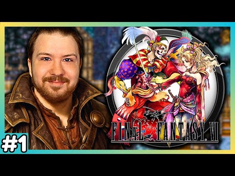 My First Time Playing Final Fantasy 6 | Blind Playthrough