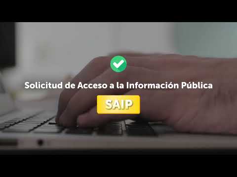 Conoce cómo registrar una Solicitud de Acceso a la Información Pública (SAIP), video de YouTube