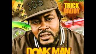 Trick Daddy Feat. Deuce Poppi, Money Mark, Mystic & Rick Ross - Bout Mine