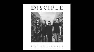 Disciple - Black Hole (Long Live The Rebels 2016)