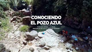 preview picture of video 'Conociendo el Pozo Azul de la provincia de Coclé, Rep. De Panamá.'