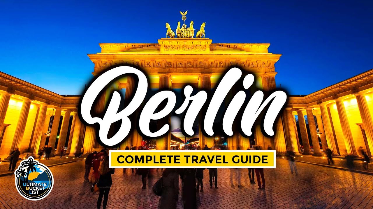 Berlin - Your Complete Travel Guide To Attractions, Things to Do, Transport & More