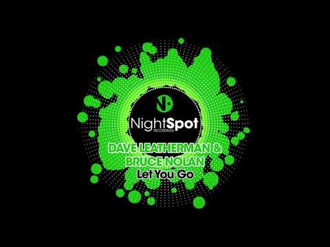 Dave Leatherman, Bruce Nolan - Let You Go