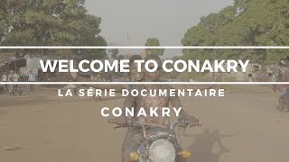 preview picture of video 'Welcome to Conakry épisode 1 - Conakry'