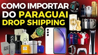? Como Importar do Paraguai - Como Importar do Paraguai Pela Internet - Importar do Paraguai