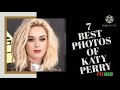 7 BEST PICS OF KATY PERRY | KATY PERRY | BEST LOOKS