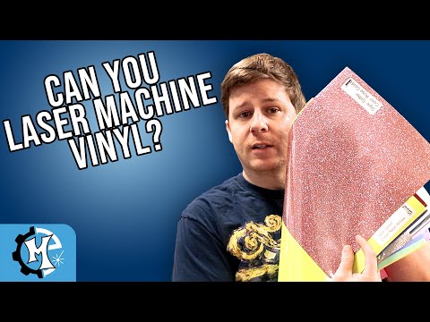 Can You Laser Machine Vinyl?