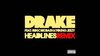 Headlines (Remix) - Drake ft. Roscoe Dash & Young Jeezy