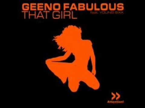 Geeno Fabulous Feat Young Sixx - That Girl