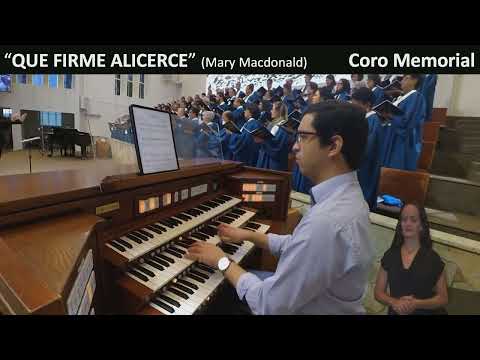 "Que firme alicerce" - Coro Memorial