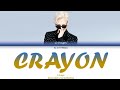 G-DRAGON Crayon (Colour Coded Lyrics Han/Rom/Eng)