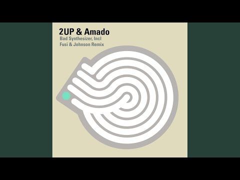 Bad Synthesizer Fusi & Johnson Remix