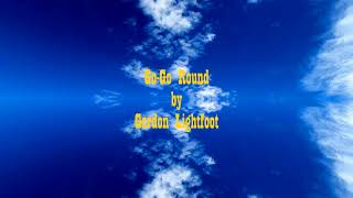 Go-Go Round by Gordon Lightfoot