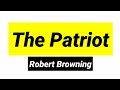 ICSE Poetry Patriot By Robert Browning In Hindi