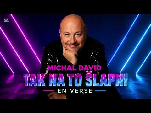Michal David- Tak na to šlapni (EN VERSE Discofunk)