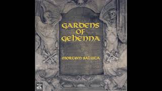 Gardens Of Gehenna - Mortem Saluta (1998) (Full Album)