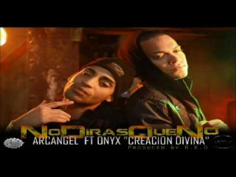 Arcangel ft Onyx - No Diras Que No