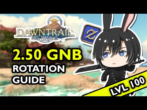 [OUTDATED] Level 100 Slow Gunbreaker rotation guide [FFXIV DAWNTRAIL Patch 7.05]