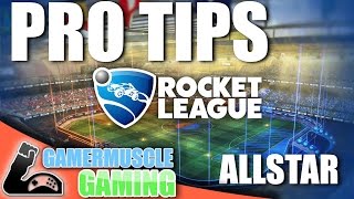 HOW TO PLAY ROCKET LEAGUE TIPS AND TRICKS TO GET TO ALL STAR