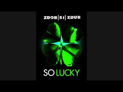 Zdob si Zdub - So lucky (New Version, Eurovision 2011)