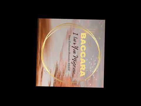 BACCARA - I LOVE YOU MOSCOW (ian coleen remix 2022)