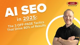 AI SEO in ’25: The 3 OFF-PAGE tactics that drive 80% of AI SEO results