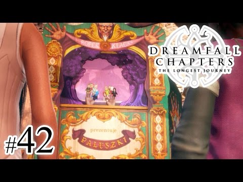 Let's Play: Dreamfall Chapters (na ślepo) odc. 42: Księga 4 - Rozdział 9 - "Podróże"