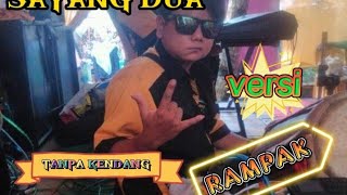 Download lagu Sayang 2 cover Tanpa Kendang versi (pongdut) mp3