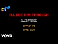 Tammy Wynette - I'll See Him Through (Karaoke EZ Sing)
