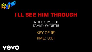 Tammy Wynette - I&#39;ll See Him Through (Karaoke EZ Sing)