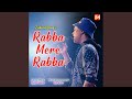 Rabba Mere Rabba