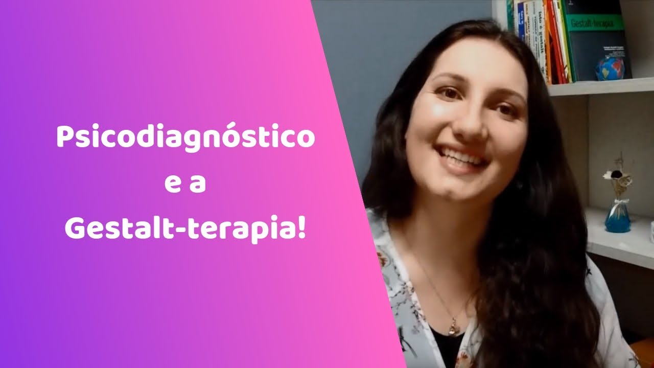 Psicodiagnóstico e a Gestalt-terapia!