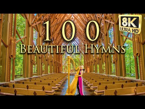100 of the Most Beautiful Hymns 😌  Healing Instrumentals 😌 Relaxing Harp Music in 8k