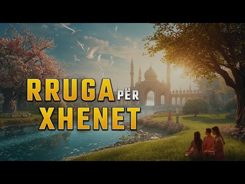 Rruga për në Xhenet?