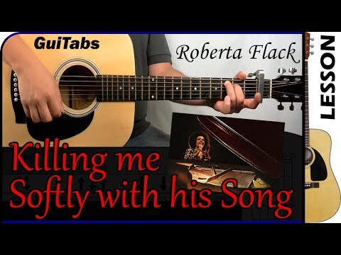 Killing Me Softly With His Song - Roberta Flack