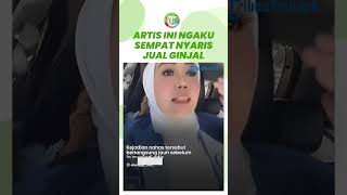 Ceritakan Masa Lalunya, Elly Sugigi Akui Nyaris Jual Ginjal untuk Penuhi Kebutuhan Hidupnya