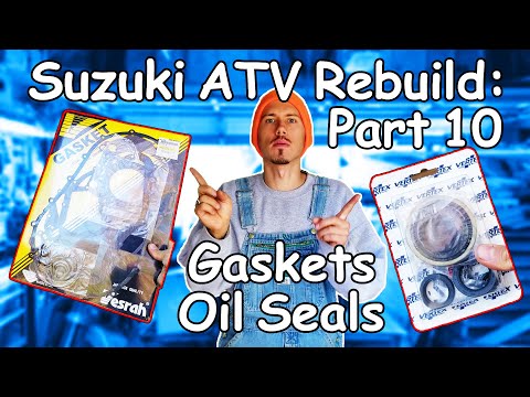 ATV Engine Gaskets and Oil Seals Replacement: Suzuki Vinson Rebuild Part 10